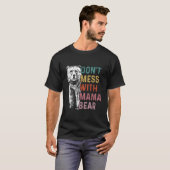 Don'T Mess With Mama Bear Mothers Day Tシャツ (正面フル)