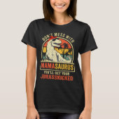 Dont Mess With Mamasaurus Youll Get Jurkicked Moth Tシャツ (正面)