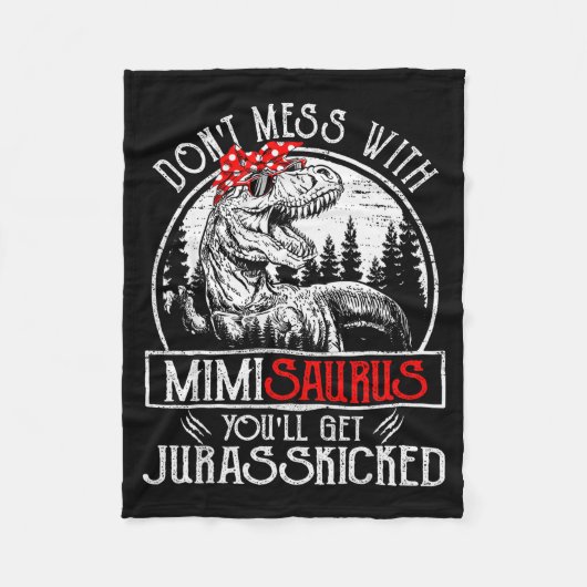 Don't Mess With Mimisaurus You'll Get Jurkicked Mi フリースブランケット (正面)