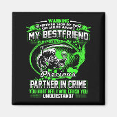 Don't Mess With My Friend マグネット (正面)