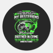 Don't Mess With My Friend  ラウンドシール (正面)