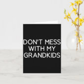 Don't Mess With My Grandkids, Funny, Jokes, Sarcas カード (黄色い花)