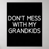 Don't Mess With My Grandkids, Funny, Jokes, Sarcas ポスター (正面)