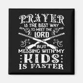 Don't Mess With My Kids! Mom マグネット (正面)