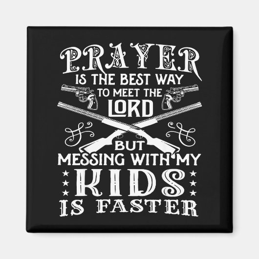 Don't Mess With My Kids! Mom  マグネット (正面)