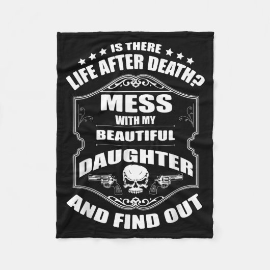 Don't Mess With My Pretty Daughter Shirt Father's フリースブランケット (正面)