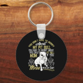 Don't Mess With My Tbull Baby , Tbull Mom Shirt  キーホルダー (正面)