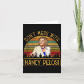 Don't Mess With Nancy Pelosi  カード (正面)