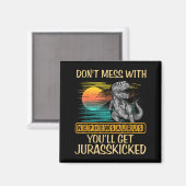 Don't Mess With Nephewsaurus You'll Get Jurkicked  マグネット (正面/裏面)