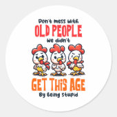 Dont Mess With Old People  ラウンドシール (正面)