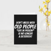 Don't Mess With Old People Funny Saying Prison Vin カード (黄色い花)