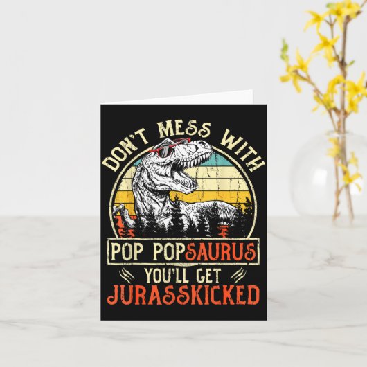 Don't Mess With P Psaurus You'll Get Jurkicked  カード (黄色い花)