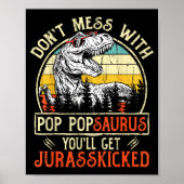 Don't Mess With P Psaurus You'll Get Jurkicked  ポスター (正面)