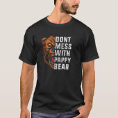 don't mess with PAPPY bear   autism Tシャツ (正面)