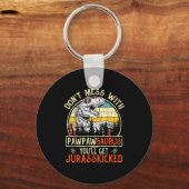 Don't Mess With Pawpawsaurus You'll Get Jurkicked  キーホルダー (正面)