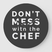 Don't Mess with the Chef  ラージ壁時計 (正面)