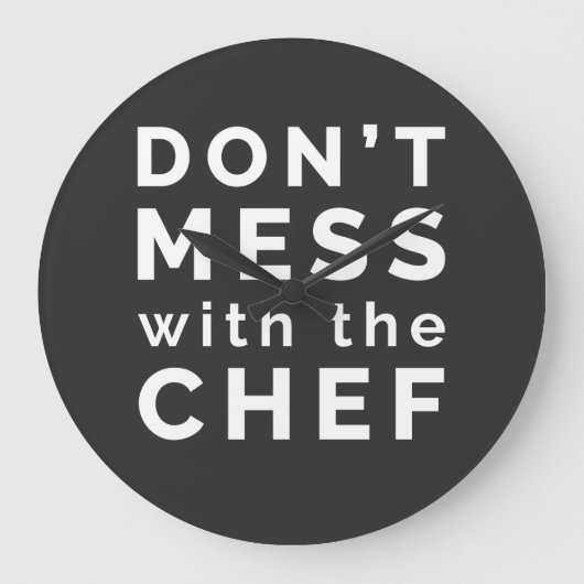 Don't Mess with the Chef ラージ壁時計 (正面)