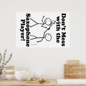 Don't Mess With The Saxophone Player ポスター (キッチン)