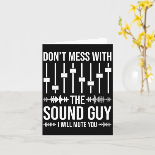 Don't Mess With The Sound Guy, Funny Sound Enginee カード (黄色い花)