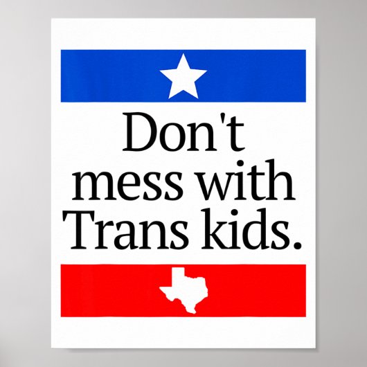Don't Mess With Trans Kids Shirt Don't Mess With T ポスター (正面)