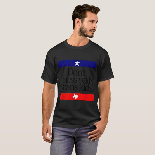Don't Mess With Trans Kids Texas Pride Protect Tra Tシャツ (正面フル)