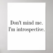 Dont Mind Me Im Introspective  ポスター (正面)