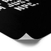 Don't Mind Me I'm Just An Npc Funny Meme Non Playe ポスター (角)