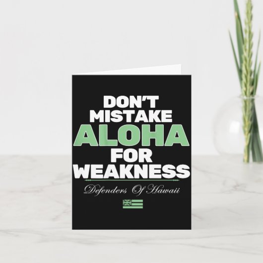 Don't Mistake Aloha For Weakness (on Back)  カード (正面)