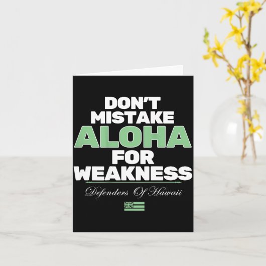 Don't Mistake Aloha For Weakness (on Back)  カード (黄色い花)