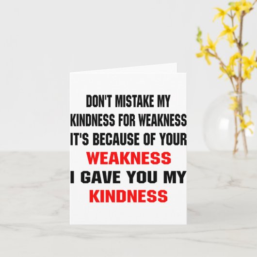Dont Mistake My Kindness For Weakness  カード (黄色い花)