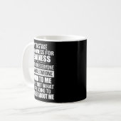 Don't Mistake My Kindness For Weakness コーヒーマグカップ (正面左)
