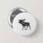 Don't Moose With Me Distressed Animal Lover Gift 缶バッジ (正面&裏面)