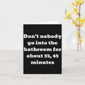 Don't Nobody Go Into The Bathroom For About 35, 45 カード (黄色い花)