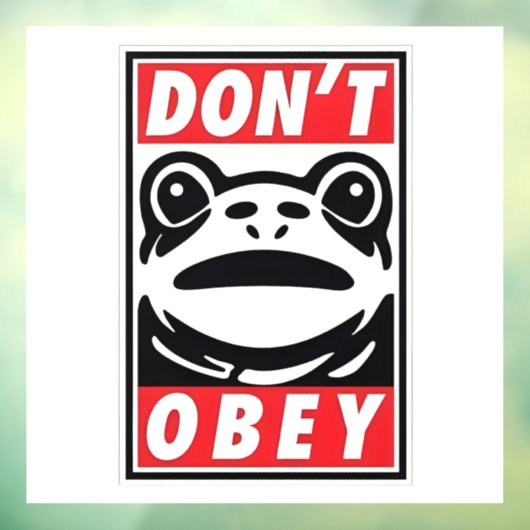 Don't Obey Funny Frog Resist No King USA ウィンドウサイン (シート3)
