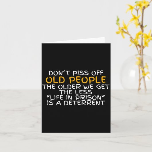 Don't Off Old People Life In Prison  カード (黄色い花)