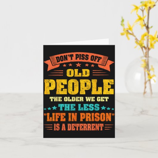 Don't Off Old People - The Older We Get The Less L カード (黄色い花)