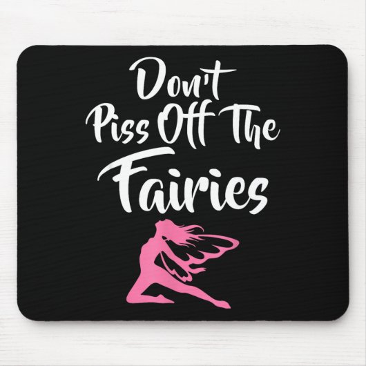 Don't Off The Fairies Fairytale Fantasy Fairy マウスパッド (正面)