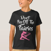 Don't Off The Fairies Fairytale Fantasy Fairy  Tシャツ (正面)