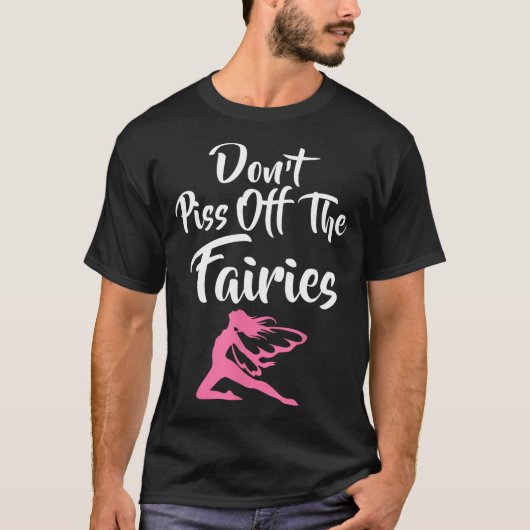 Don't Off The Fairies Fairytale Fantasy Fairy Tシャツ (正面)