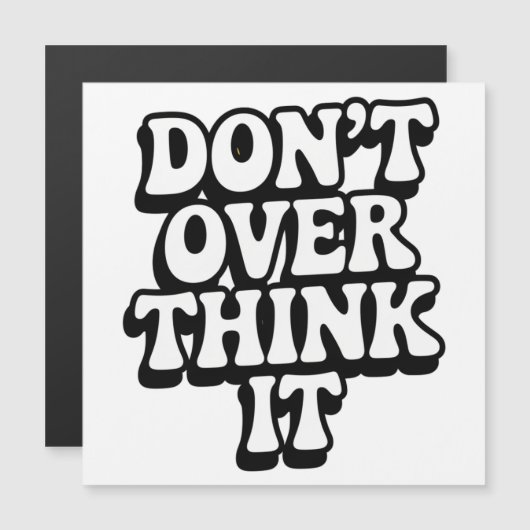 Don't Over Think It! (正面/裏面)