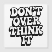 Don't Over Think It! (正面)