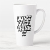 Don't Over Think It! カフェラテマグ (右)