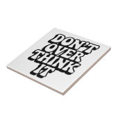 Don't Over Think It!  タイル (側面)