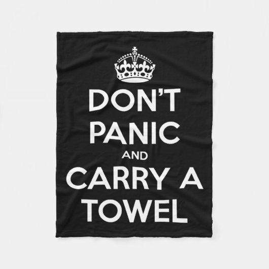 Dont Panic And Carry A Towel  フリースブランケット (正面)