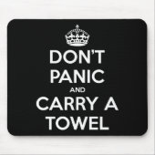 Dont Panic And Carry A Towel  マウスパッド (正面)