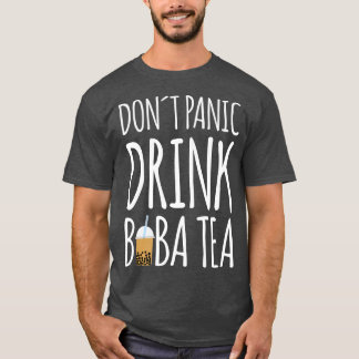 Dont Panic Drink Boba Tea Bubble Tea Premium Tシャツ