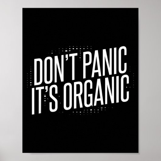 Don't Panic It's Organic  ポスター (正面)