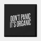 Don't Panic It's Organic  マグネット (正面)