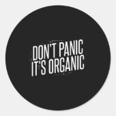 Don't Panic It's Organic  ラウンドシール (正面)