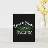 Don't Panic It's Organic Funny Quotes Shirt  カード (黄色い花)